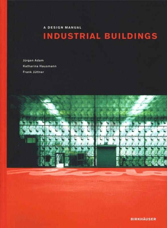 BDT_10 – Industrial Buildings: A Design Manual