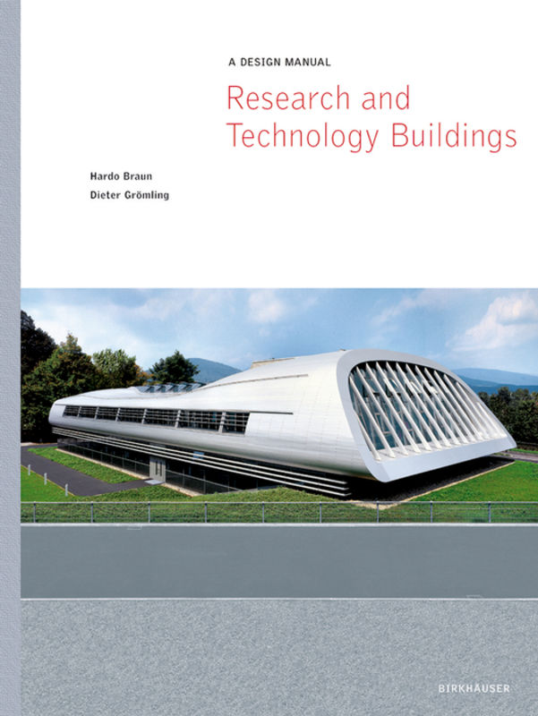 BDT_09 – Research and Technology Buildings: A Design Manual