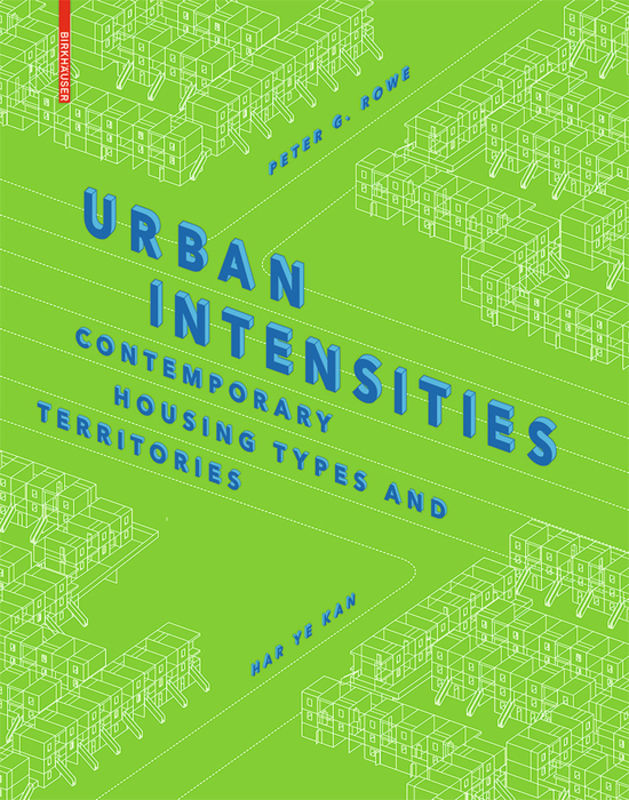 BDT_06 – Urban Intensities: Contemporary Housing Types and Territories