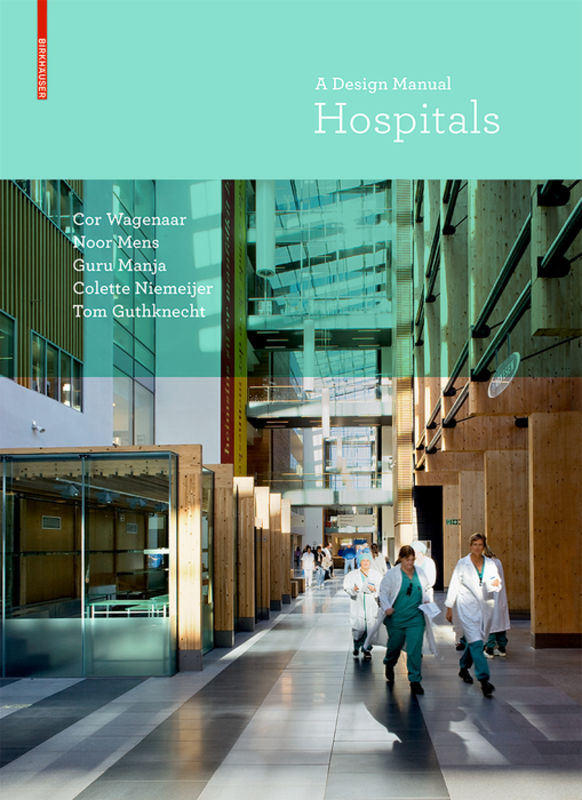 BDT_21 – Hospitals: A Design Manual