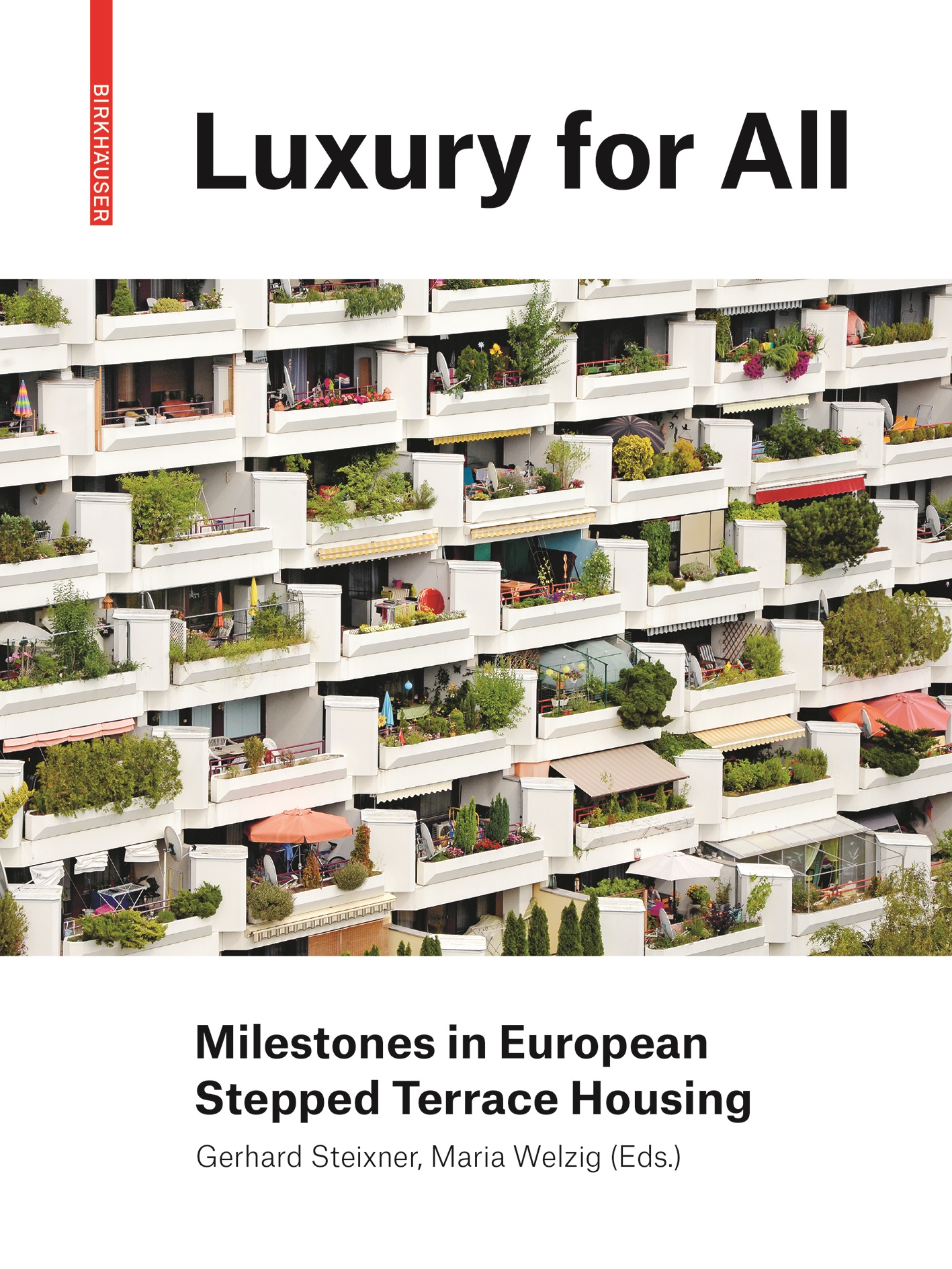 BDT_26 – Luxury for All – Milestones in European Stepped Terrace Housing